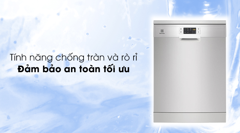 Chống tràn và rò rỉ thông minh, tính năng đảm bảo an toàn tối ưu - Máy rửa bát Electrolux ESF5512LOX 1950W